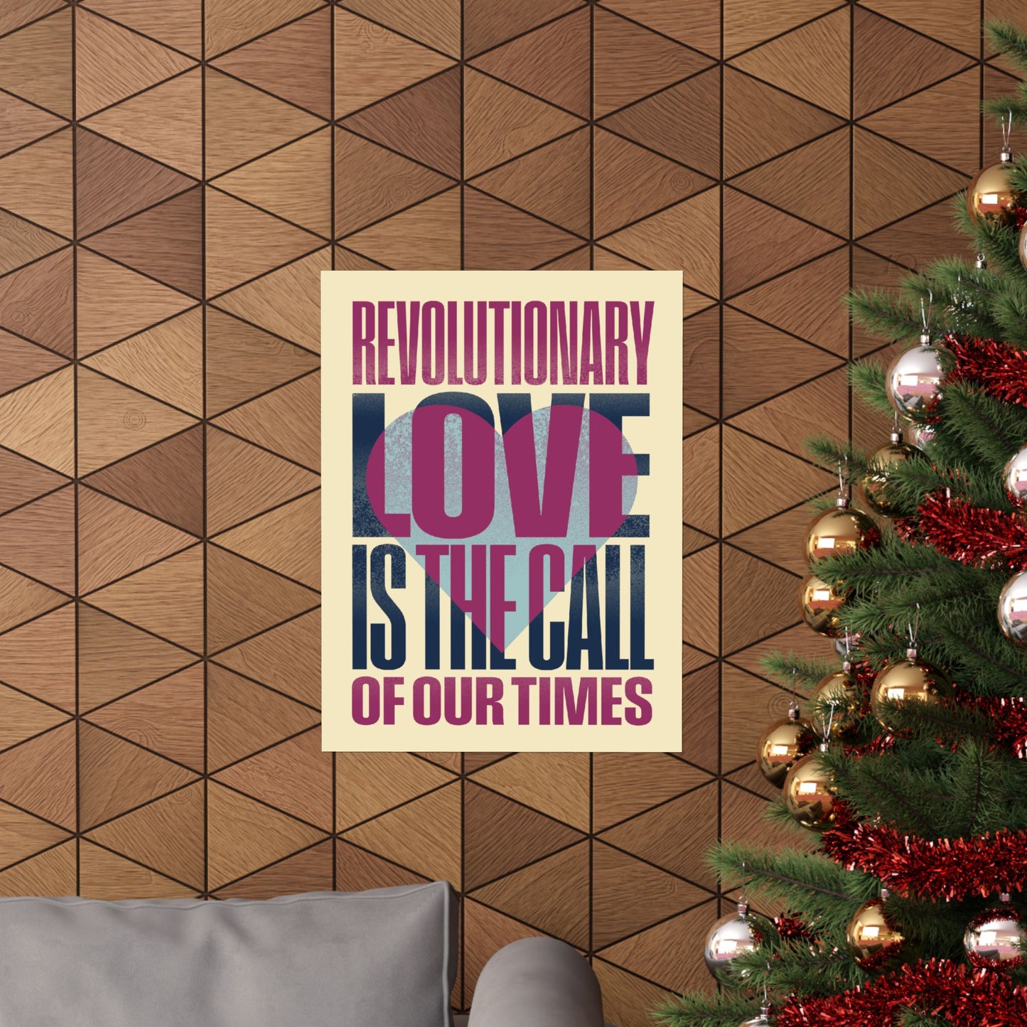 Revolutionary Love Is The Call of Our Times Poster